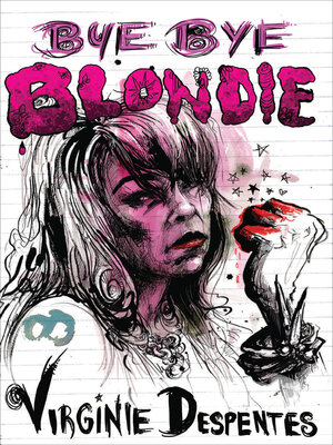cover image of Bye Bye Blondie